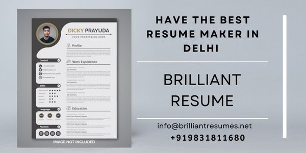 Brilliant Resume- Have the best resume maker in Delhi here