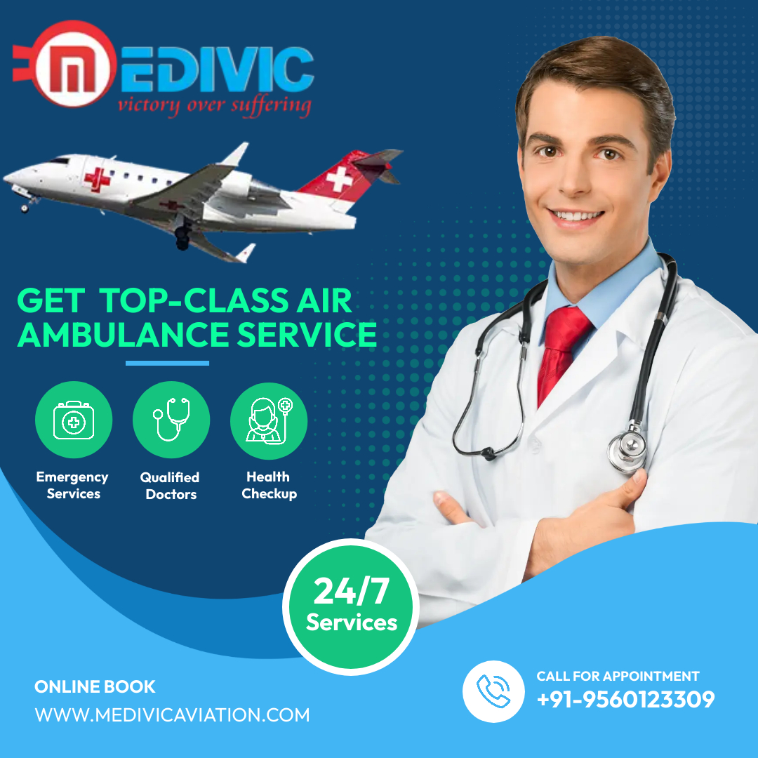 Get Medivic Air Ambulance from Guwahati with Spectacular Medical Care