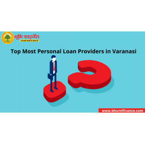 Top Most Personal Loan Providers in Varanasi